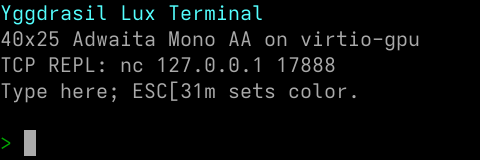 The Yggdrasil Lux terminal showing antialiased text, TCP REPL instructions, and a prompt